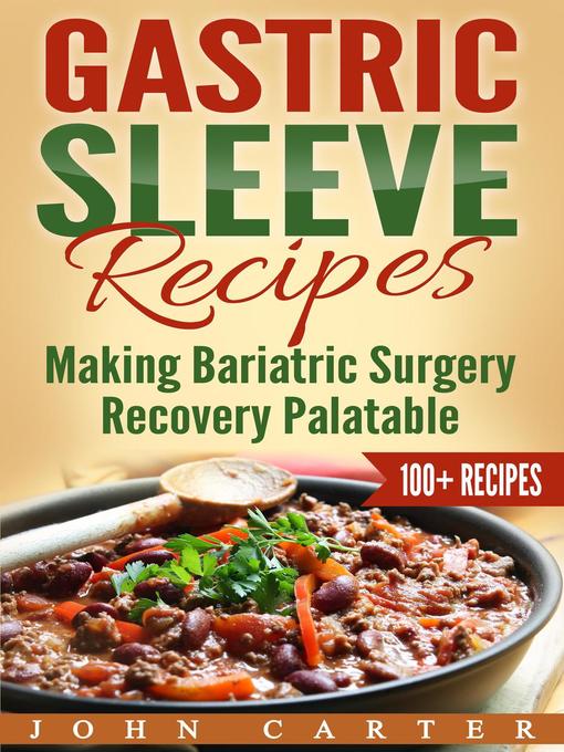 Title details for Gastric Sleeve Recipes by John Carter - Available